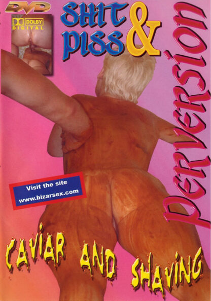 Caviar and Shaving - SHit & Piss Perversions DVD